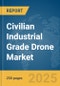 Civilian Industrial Grade Drone Market Report 2025 - Product Thumbnail Image