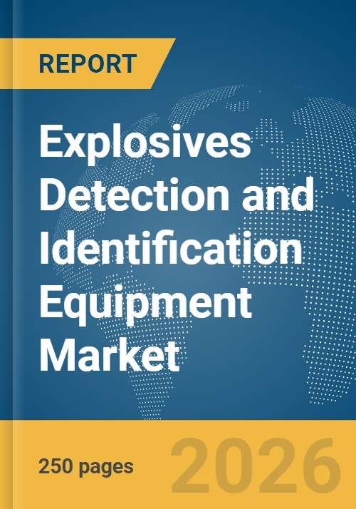 Explosives Detection and Identification Equipment Market Report 2026