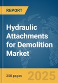 Hydraulic Attachments for Demolition Market Report 2025- Product Image