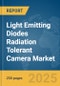 Light Emitting Diodes (LED) Radiation Tolerant Camera Market Report 2025 - Product Thumbnail Image