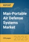 Man-Portable Air Defense Systems Market Report 2025 - Product Thumbnail Image