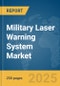Military Laser Warning System Market Report 2025 - Product Image