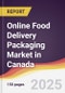 Online Food Delivery Packaging Market in Canada - Product Thumbnail Image