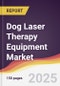 Dog Laser Therapy Equipment Market Report: Trends, Forecast and Competitive Analysis to 2031 - Product Thumbnail Image