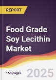Food Grade Soy Lecithin Market Report: Trends, Forecast and Competitive Analysis to 2031- Product Image