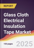 Glass Cloth Electrical Insulation Tape Market Report: Trends, Forecast and Competitive Analysis to 2031- Product Image