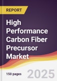 High Performance Carbon Fiber Precursor Market Report: Trends, Forecast and Competitive Analysis to 2031- Product Image