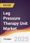 Leg Pressure Therapy Unit Market Report: Trends, Forecast and Competitive Analysis to 2031 - Product Thumbnail Image