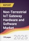 Non-Terrestrial IoT Gateway Hardware and Software Market Report: Trends, Forecast and Competitive Analysis to 2031 - Product Thumbnail Image