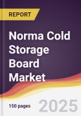 Norma Cold Storage Board Market Report: Trends, Forecast and Competitive Analysis to 2031- Product Image