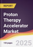 Proton Therapy Accelerator Market Report: Trends, Forecast and Competitive Analysis to 2031- Product Image