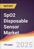 SpO2 Disposable Sensor Market Report: Trends, Forecast and Competitive Analysis to 2031- Product Image