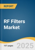 RF Filters Market Size, Share & Trends Analysis Report by Filter Type (SAW (Surface Acoustic Wave) Filters, BAW (Bulk Acoustic Wave) Filters), by End-use (Telecommunications, Automotive, Military & Defense), by Region, and Segment Forecasts, 2025-2033- Product Image