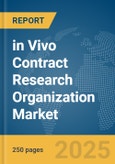 in Vivo Contract Research Organization Market Report 2025- Product Image