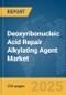 Deoxyribonucleic Acid (DNA) Repair Alkylating Agent Market Report 2025 - Product Thumbnail Image