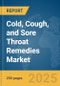 Cold, Cough, and Sore Throat Remedies Market Report 2025 - Product Image