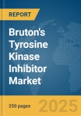 Bruton's Tyrosine Kinase (BTK) Inhibitor Market Report 2025- Product Image