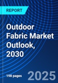 Outdoor Fabric Market Outlook, 2030- Product Image