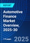 Automotive Finance Market Overview, 2025-30 - Product Image