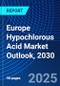 Europe Hypochlorous Acid Market Outlook, 2030 - Product Thumbnail Image
