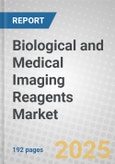 Biological and Medical Imaging Reagents: Global Markets- Product Image