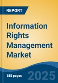 Information Rights Management Market - Global Industry Size, Share, Trends, Opportunity, and Forecast, 2020-2030F- Product Image