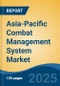 Asia-Pacific Combat Management System Market, by Country, Competition, Forecast & Opportunities, 2020-2030F - Product Thumbnail Image