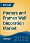 Posters and Frames Wall Decoration Market - Global Industry Size, Share, Trends, Opportunity, and Forecast, 2020-2030F - Product Thumbnail Image