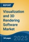 Visualization and 3D Rendering Software Market - Global Industry Size, Share, Trends, Opportunity, and Forecast, 2020-2030F - Product Thumbnail Image
