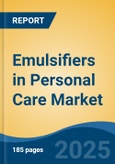 Emulsifiers in Personal Care Market - Global Industry Size, Share, Trends, Opportunity, and Forecast, 2020-2030F- Product Image