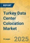 Turkey Data Center Colocation Market - Supply & Demand Analysis 2025-2030 - Product Thumbnail Image