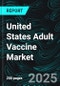 United States Adult Vaccine Market Report by Disease wise - Adult Vaccines Market, Disease wise - Numbers of Vaccinated Adults, States and Company Analysis, 2025-2033 - Product Thumbnail Image