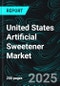 United States Artificial Sweetener Market Report by Product Type, Application, States and Company Analysis, 2025-2033 - Product Thumbnail Image