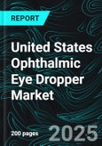 United States Ophthalmic Eye Dropper Market Report by Type, Drug Type, Treatment Type, States and Company Analysis, 2025-2033- Product Image