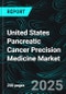United States Pancreatic Cancer Precision Medicine Market Report by Therapeutic Approach, Diagnostic Technology, States and Company Analysis, 2025-2033 - Product Thumbnail Image