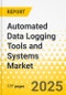 Automated Data Logging Tools and Systems Market - A Global and Regional Analysis: Focus on Application, Product, and Regional Analysis - Analysis and Forecast, 2025-2035 - Product Thumbnail Image