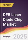 Technology Landscape, Trends and Opportunities in DFB Laser Diode Chip Market- Product Image