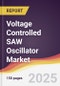 Technology Landscape, Trends and Opportunities in Voltage Controlled SAW Oscillator Market - Product Thumbnail Image