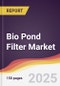 Bio Pond Filter Market Report: Trends, Forecast and Competitive Analysis to 2031 - Product Thumbnail Image