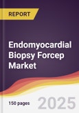 Endomyocardial Biopsy Forcep Market Report: Trends, Forecast and Competitive Analysis to 2031- Product Image