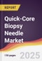 Quick-Core Biopsy Needle Market Report: Trends, Forecast and Competitive Analysis to 2031 - Product Thumbnail Image