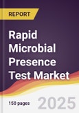 Rapid Microbial Presence Test Market Report: Trends, Forecast and Competitive Analysis to 2031- Product Image