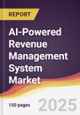 AI-Powered Revenue Management System Market Report: Trends, Forecast and Competitive Analysis to 2031- Product Image