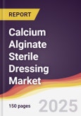 Calcium Alginate Sterile Dressing Market Report: Trends, Forecast and Competitive Analysis to 2031- Product Image