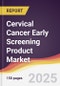 Cervical Cancer Early Screening Product Market Report: Trends, Forecast and Competitive Analysis to 2031 - Product Thumbnail Image