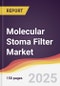 Molecular Stoma Filter Market Report: Trends, Forecast and Competitive Analysis to 2031 - Product Thumbnail Image