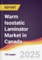 Warm Isostatic Laminator Market in Canada - Product Thumbnail Image