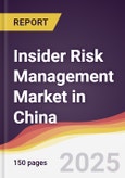 Insider Risk Management Market in China- Product Image