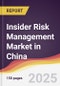 Insider Risk Management Market in China - Product Thumbnail Image
