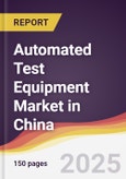 Automated Test Equipment Market in China- Product Image